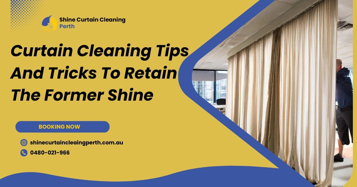Curtain Cleaning Tips And Tricks